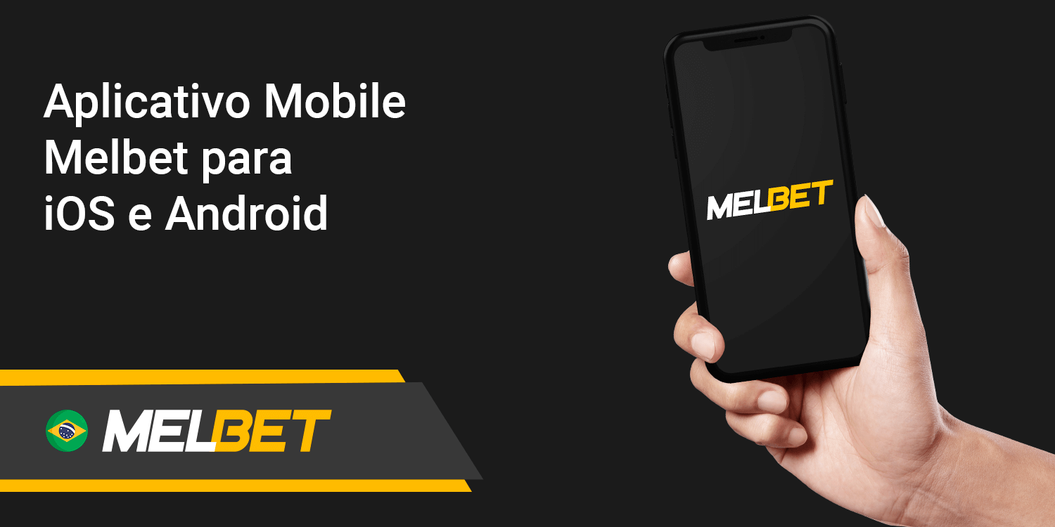 Aplicativo Mobile Melbet para iOS e Android