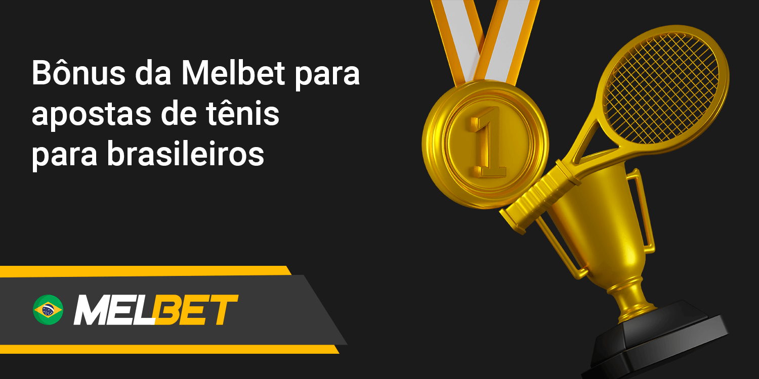 Bônus da Melbet para apostas de tênis para brasileiros